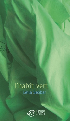 Leïla Sebbar - L'habit vert.