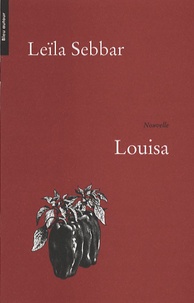 Leïla Sebbar - Louisa.