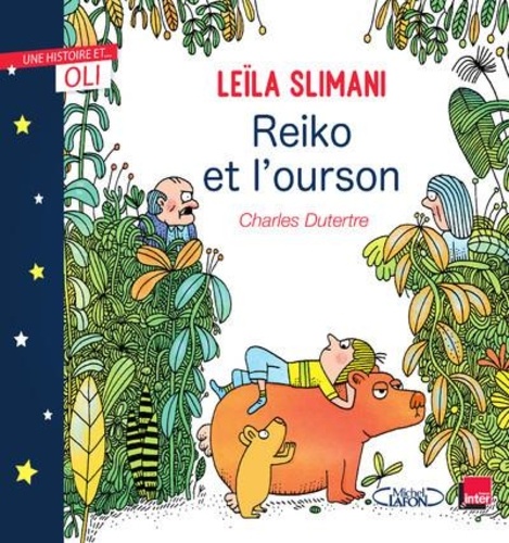 Leïla Slimani - Reiko et l'ourson.