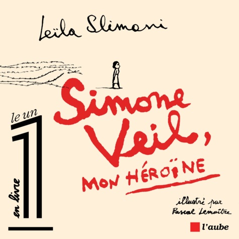 Simone Veil, mon héroïne