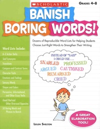 Leilen Shelton - Banish Boring Words! - Grades 4-8.