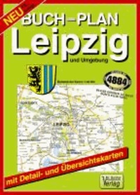 Leipzig und Umgebung 1 : 20 000. Buchstadtplan - Mit Citykarte 1:10 000, Verkehrsübersicht, Umgebungskarte 1:150 000.