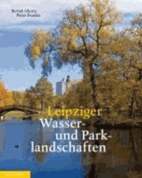 Leipziger Wasser- und Parklandschaften.