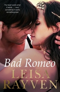 Leisa Rayven - Bad Romeo.