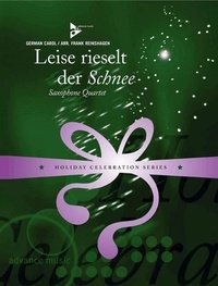 Frank Reinshagen - Holiday Celebration Series  : Leise rieselt der Schnee - 4 saxophones (SATBar/AATBar). Partition et parties..
