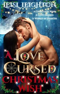 A Love Cursed Christmas Wish: A Gods Cursed Prequel Novel