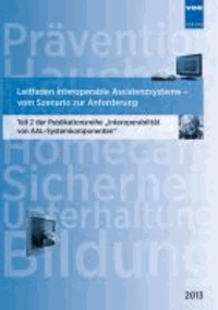 Leitfaden interoperable Assistenzsysteme - vom Szenario zur Anforderung