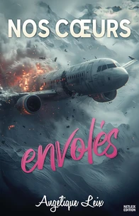 Nos coeurs envolés