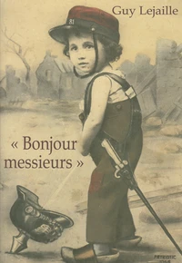 "Bonjour messieurs"