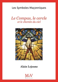 Le compas, le cercle et le chemin du ciel