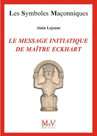 N.64 Le message initiatique de maître Eckhart - De la porte du temple à l'accomplissement