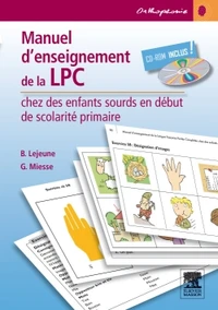 Manuel d'enseignement de la Langue française Parlé Complétée chez des enfants sourds en début de scolarité primaire