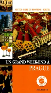 Un grand week-end à Prague