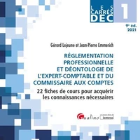 Réglementation professionnelle et déontologie de l'expert-comptable et du commissaire aux comptes DEC 1