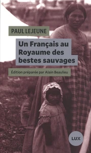 Un Français au Royaume des bestes sauvages