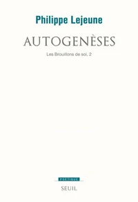 Les brouillons de soi