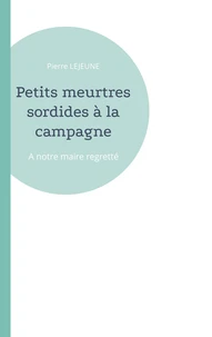 Petits meurtres sordides à la campagne
