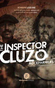 The inspector Cluzo, rockfarmers