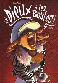 Dieux a les boules Tome 1