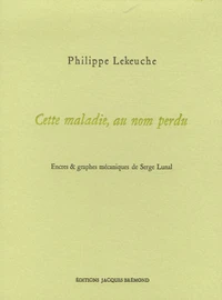 Cette maladie, au nom perdu