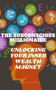 The Subconscious Millionaire