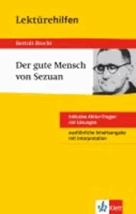 Lektürehilfen Bertolt Brecht "Der Gute Mensch von Sezuan"