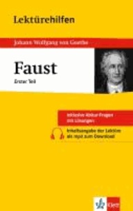 Lektürehilfen Johann Wolfgang von Goethe "Faust - Erster Teil".