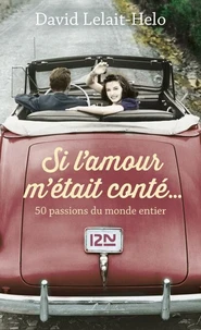 Si l'amour m'était conté...