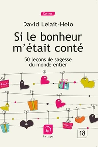 Si le bonheur m'était conté...