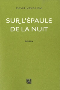 Sur l'épaule de la nuit