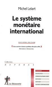 Le système monétaire international