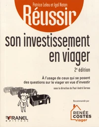 Réussir son investissement en viager