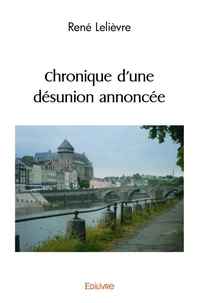 Chronique d'une désunion annoncée