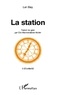 Leli Bey - La station - Edition bilingue grec-français.