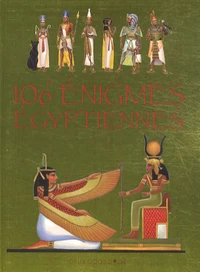106 énigmes égyptiennes