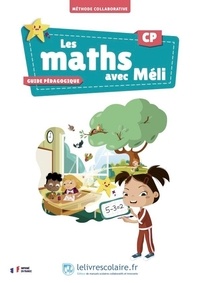  Lelivrescolaire.fr - Les maths avec Méli CP - Guide pédagogique.