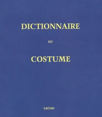 Dictionnaire Du Costume