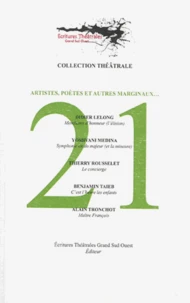 Artistes, poètes et autres marginaux...