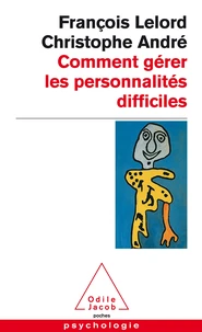 Comment Gerer Les Personnalites Difficiles
