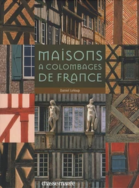 Maisons à colombage de France