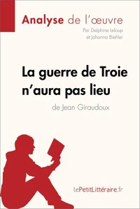La guerre de Troie n'aura pas lieu de Jean Giraudoux