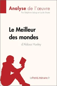Le Meilleur des mondes d'Aldous Huxley
