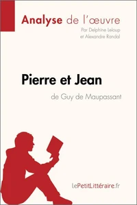 Pierre et Jean de Guy de Maupassant