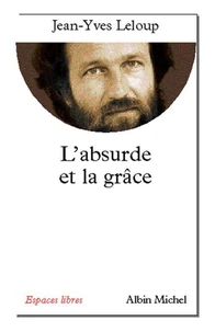 L'Absurde et la Grâce