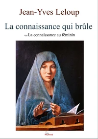 La connaissance qui brûle