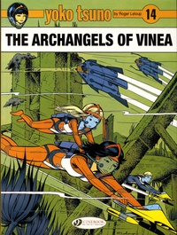 Leloup Roger - Yoko Tsuno Tome 14 : The archangels of Vinea.