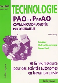 Technologie PAO et préPAO Communication assistée par ordinateur