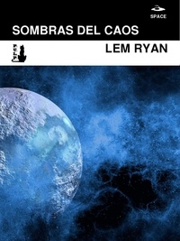  Lem Ryan - Sombras del caos.