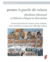 Penser à partir de ruines