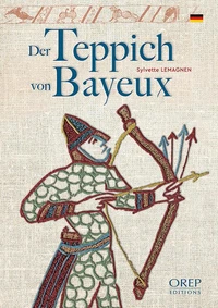 La tapisserie de Bayeux
